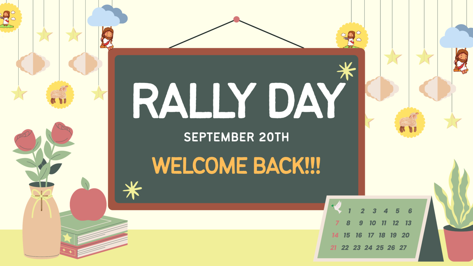 A cheerful Rally Day announcement displayed on a dark green hanging board with the text “Rally Day — September 20th — Welcome Back!!!” The background includes colorful stars, clouds, small illustrated figures, a sheep, plants, books, and a September calendar with the 20th highlighted in red.