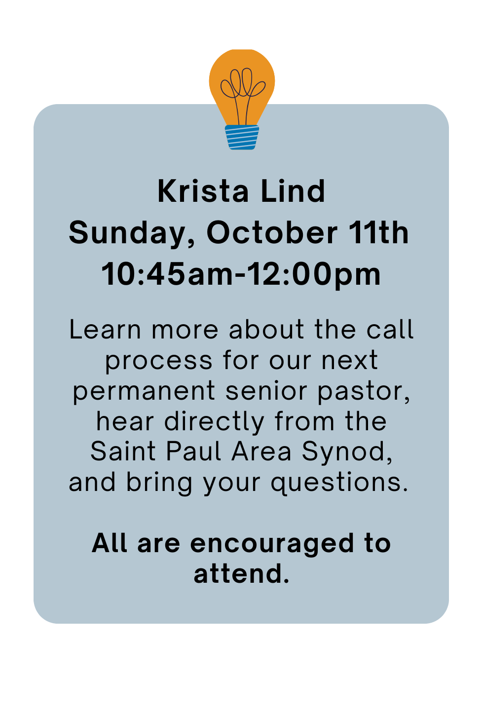 Announcement graphic for Krista Lind on Sunday, October 11 from 10:45 AM–12:00 PM. Attendees can learn about the call process for CPLC’s next permanent senior pastor, hear from the Saint Paul Area Synod, and ask questions. All are encouraged to attend.